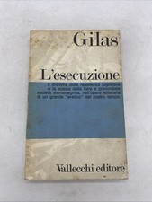 GILAS -L' ESECUZIONE -