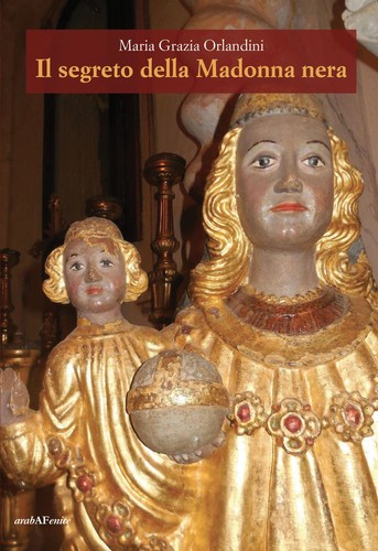 Segreto della madonna nera - della,