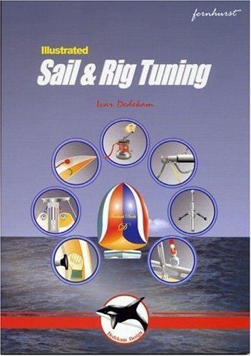 Illustrated sail rig tuning - illustrated,