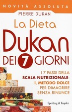 LIBRO LA DIETA DUKAN DEI 7 GIORNI PIERRE SPERLING & KUPFER DIMAGRIMENTO CUCINA