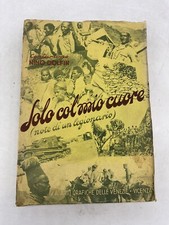 NINO DOLFIN - SOLO COL MIO CUORE - ARTI GRAFICHE DELLE VENEZIE
