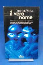 Cosmo Argento 329 - VERNOR VINGE - IL VERO NOME