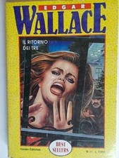 Il ritorno dei tre	Wallace edgar	Garden	best sellers	giallo karen Joy Fowler 85