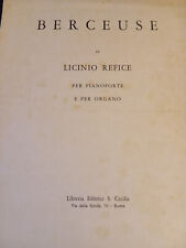 Berceuse, Licinio Refice. Spartito per pianoforte e per organo