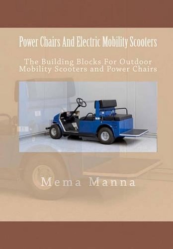 Power chairs and - chairs,