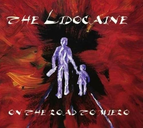 Lidocaine the road - on,