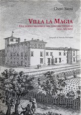 PISTOIA / VILLA LA MAGIA /