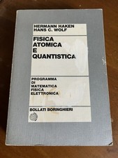 HAKEN/WOLF - FISICA ATOMICA E QUANTISTICA - BOLLATI BORINGHIERI