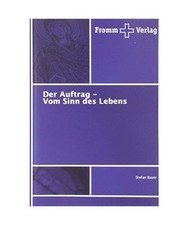 Der auftrag vom sinn - der,