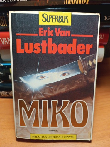 Eric van lustbader miko - -,