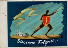 162395L VECCHIA CARTOLINA  DIVISIONE FOLGORE 1962 PICCOLISSIMO STRAPPO IN ALTO