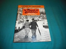 Luciano De Crescenzo LA NAPOLI DI BELLAVISTA Mondadori Editore 1^ Ediz. 1979