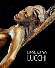 LEONARDO LUCCHI. QUIETE E MOVIMENTO NEL GIOCO DEGLI EQUILIBRI. 