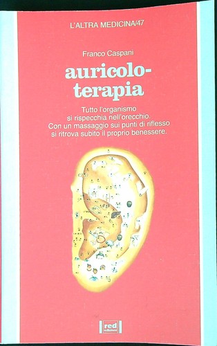 Auricoloterapia caspani franco - auricoloterapia,