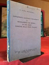 REGOLAMENTO SUI SEGNALI IN USO SULLE FERROVIE DELLO STATO ITALIANO - 1942