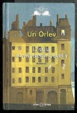 ISOLA IN VIA DEGLI UCCELLI (