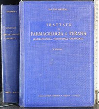 TRATTATO DI FARMACOLOGIA E TERAPIA. PIO MARFORI. IDELSON.