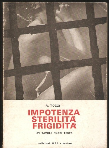 Impotenza sterilita frigidita - sterilita,
