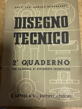 Disegno tecnico per la scuola di avviamento industriale Primo e Secondo quaderno