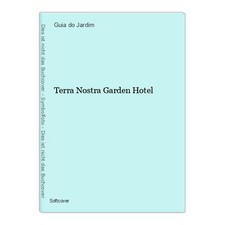Terra Nostra Garden Hotel Guia