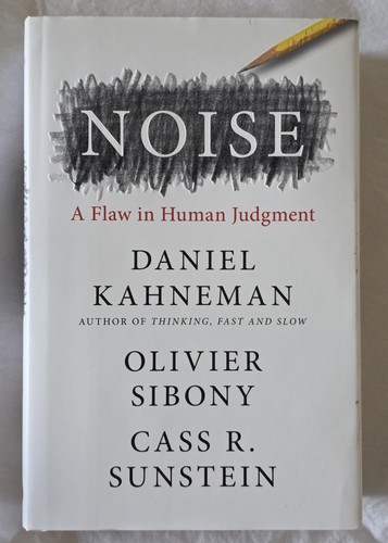 Noise flaw human judgment - human,