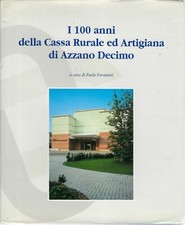 "I 100 anni della Cassa Rurale
