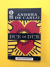 Due di due-di Andrea De Carlo-libro Mondadori 1997-Oscar Bestsellers 185-Romanzo