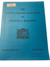 The South Carolina Magazine of Ancestral Research Summer 2008 Volume 36