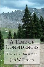 A Time of Confidences: Novel