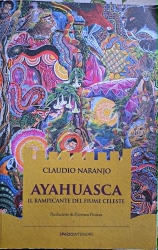 Ayahuasca claudio naranjo - -,