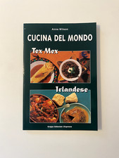 Anne Wilson-Cucina del Mondo Tex Mex- Irlandese- L'Espresso