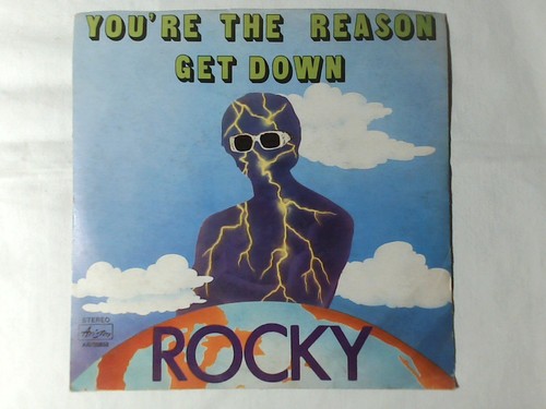 Rocky you the reason - rocky, you're