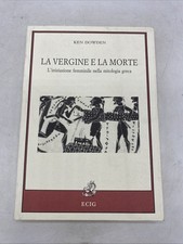 KEN DOWDEN - LA VERGINE E LA MORTE - ECIG