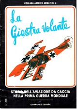 La Giostra Volante - rivista aviazione - Storia dell'Aviazione da Caccia WWI