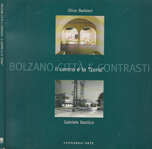 Bolzano città contrasti - città,