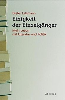 Einigkeit der einzelgänger - einigkeit,