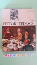 GIUSEPPE ARGENTIERI - PITTORI TEDESCHI - ED.1966 MONDADORI - Libro [L65]