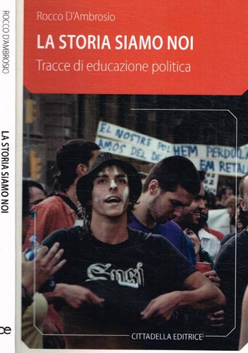 Storia siamo noi tracce - siamo, di