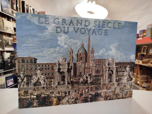 Grand siecle voyage - le, du