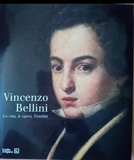 Vincenzo Bellini La vita le