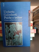U. Galimberti Psiche e techne