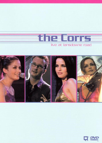 The corrs live lansdowne - the,