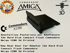 Sportellino Posteriore per Adattatore Ide HD Compact Flash Commodore Amiga 1200 