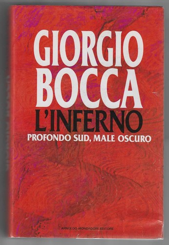 Giorgio bocca l inferno - -, l'inferno