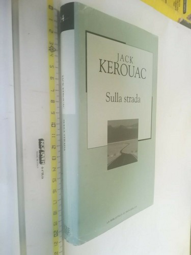 Jack kerouac sulla strada - kerouac, la