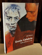 Ida Mitrano - Ennio Calabria - Nella pittura, la vita(dedica d'autore)        R2