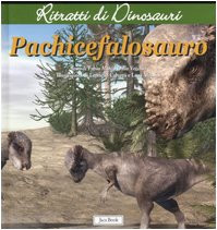 Pachicefalosauro dalla - pachicefalosauro.,