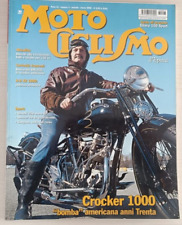 Motociclismo d'epoca 3 2006 - CROCKER 1000 - GILERA 150 SPORT rivista