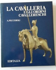 ARRIGO PECCHIOLI LE ARMI BIANCHE EDITALIA 1983