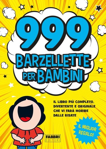999 barzellette per - , bambini